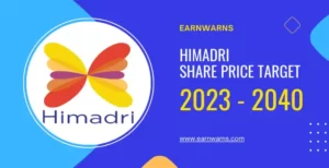 Himadri Share Price target 2022, 2023, 2024, 2025, 2026, 2030, 2040