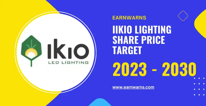 IKIO Lighting share price target 2023, 2025, 2030 IKIO Lighting Private Limited