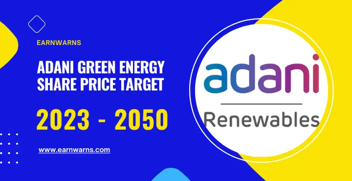 Adani Green Energy Share Price Target 2023, 2024, 2025, 2026, 2030, 2040, 2050